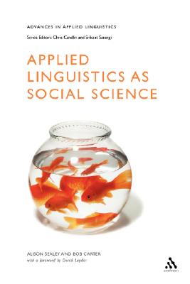 Applied Linguistics as Social Science (Advances in Applied Linguistics)
