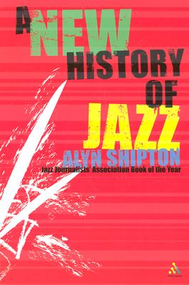 Image for A New History of Jazz A New History of Jazz