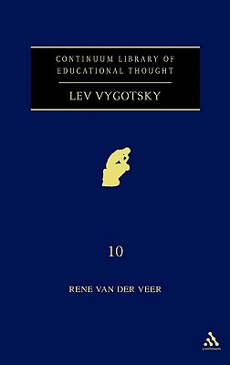 Lev Vygotsky (Continuum Library of Educational Thought)