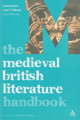 The Medieval British Literature Handbook (Literature and Culture Handbooks)