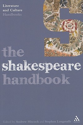 The Shakespeare Handbook (Literature and Culture Handbooks)
