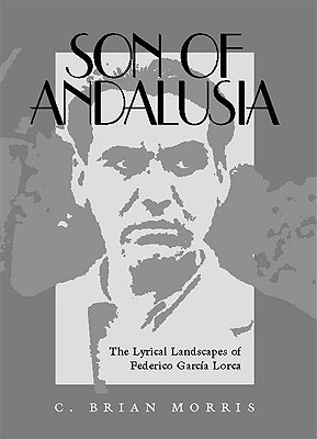 Son of Andalusia: The Lyrical Landscapes of Federico Garcia Lorca