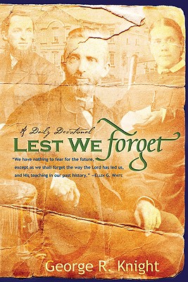 Lest We Forget: Daily Devotionals