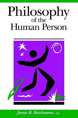 Philosophy of the Human Person