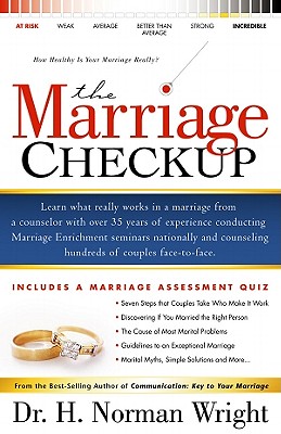 The Marriage Checkup: How Healthy Is Your Marriage Really