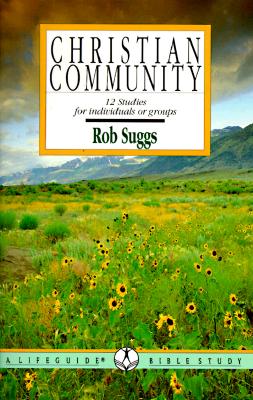 Christian Community (Lifeguide Bible Studies)