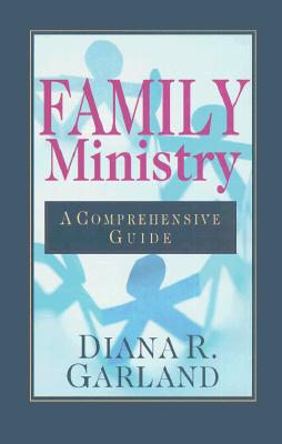 Family Ministry: A Comprehensive Guide