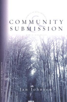 Community and Submission (Spiritual Disciplines Bible Studies)