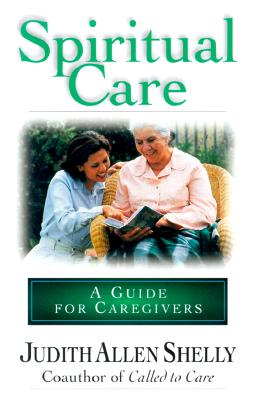 Spiritual Care: A Guide for Caregivers