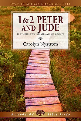 1 and 2 Peter and Jude (Lifeguide Bible Studies)