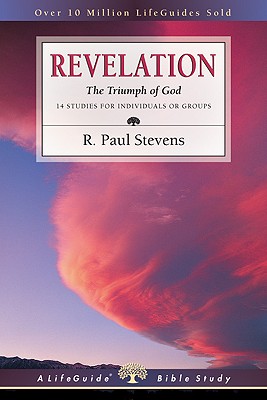 Revelation: The Triumph of God (LifeGuide Bible Studies)