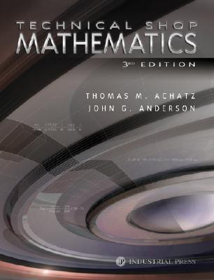 Technical Shop Mathematics (Volume 1)