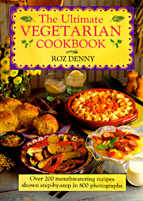 The Ultimate Vegetarian Cookbook