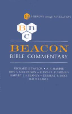 Image for Beacon Bible Commentary, Volume 10: Hebrews through Revelation (Beacon Commentary) Beacon Bible Commentary, Volume 10: Hebrews through Revelation (Beacon Commentary)