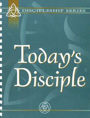Today's Disciple (Discipleship Series)