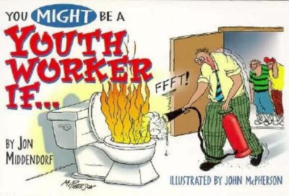 You Might Be A Youth Worker If.