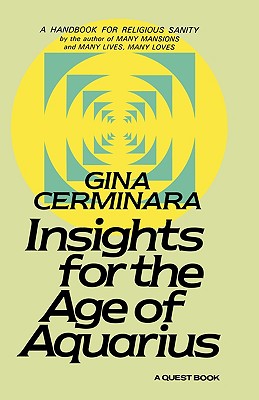 Insights for the Age of Aquarius: A Handbook for Religious Sanity (Quest Book)