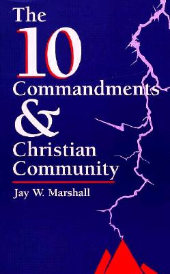 Image for The 10 Commandments & Christian Community