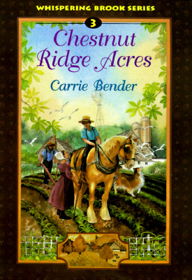 Image for CHESTNUT RIDGE ACRES WHISPERING BROOKS SERIES 3