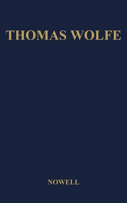Thomas Wolfe a Biography