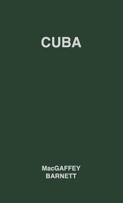 Cuba: Its People, Its Society, Its Culture (Survey of World Cultures: No. 10)