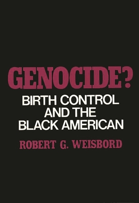 Genocide: Birth Control and the Black American
