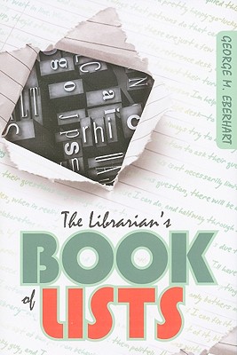 The Librarian's Book of Lists: A Librarian's Guide to Helping Job Seekers