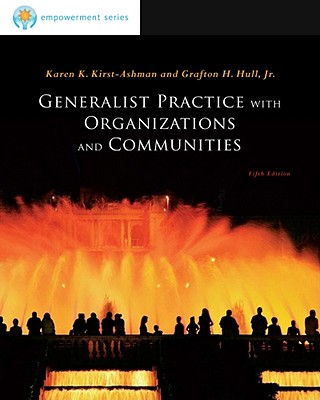 Image for Brooks/Cole Empowerment Series: Generalist Practice with Organizations and Communities (SW 381T Dynamics of Organizations and Communities) Brooks/Cole Empowerment Series: Generalist Practice with Organizations and Communities (SW 381T Dynamics of Organizations and Communities)