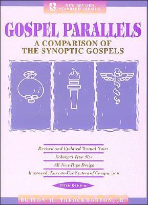 Image for Gospel Parallels: A Comparison of the Synoptic Gospels