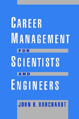 Career Management for Scientists and Engineers