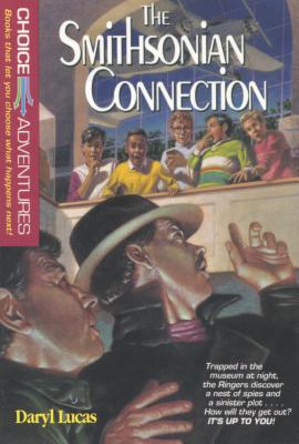 The Smithsonian Connection (Choice Adventures Series #2)