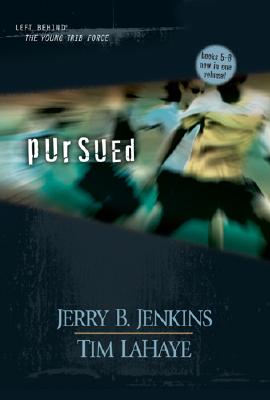 Pursued (Left Behind: The Young Trib Force)