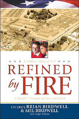 Refined by Fire : A Familys Triumph of Love and Faith