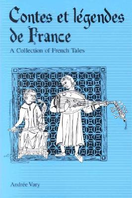 Image for Contes Et Legendes De France: A Collection of French Tales (French Edition)