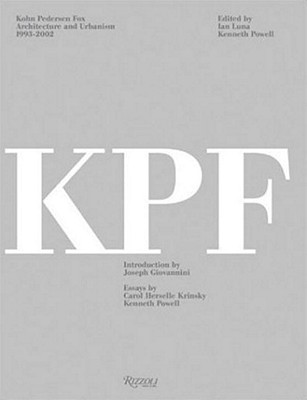 Kohn Pedersen Fox: Architecture and Urbanism, 1993-2002