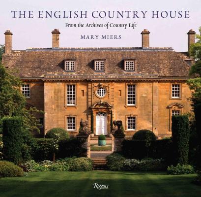 The English Country House, from the Archives of Country Life