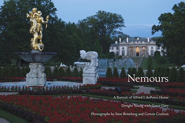 Nemours: A Portrait of Alfred I. duPont's Home