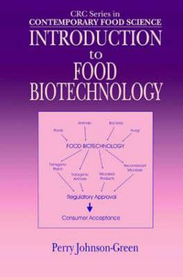 Introduction to Food Biotechnology (Contemporary Food Science)