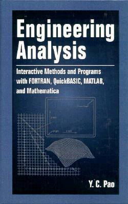 Engineering Analysis : Interactive Methods and Programs with FORTRAN,Quick BASIC,MATLAB & Mathematic