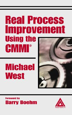 Image for Real Process Improvement Using the CMMI Real Process Improvement Using the CMMI