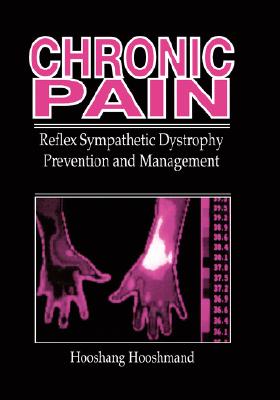 Image for Chronic Pain: Reflex Sympathetic Dystrophy, Prevention, and Management