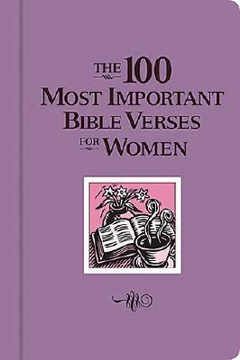 Image for The 100 Most Important Bible Verses for Women