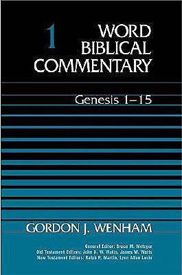 Word Biblical Commentary, Vol. 1: Genesis 1-15