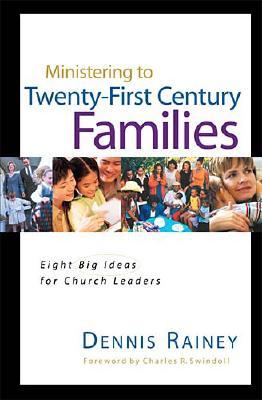 Image for Ministering To Twenty-first Century Families