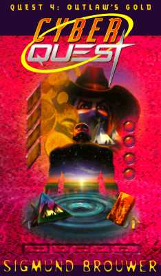 Outlaw's Gold (Cyberquest)