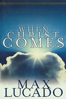 When Christ Comes
