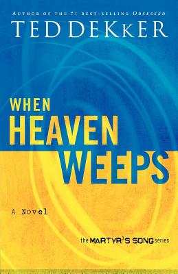 #2 Martyr's Song: When Heaven Weeps