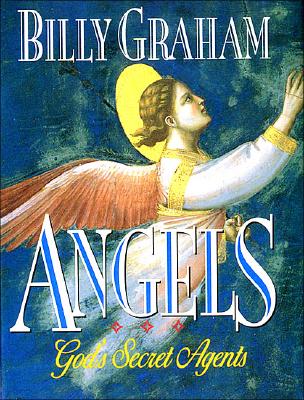 Angels: God's Secret Agents