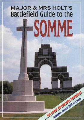 Major & Mrs Holts Battlefield Guide to the Somme.