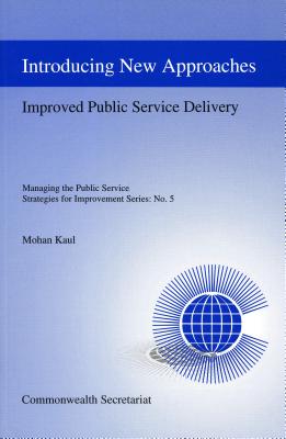 Introducing New Approaches (Managing the Public Service: Strategies for Improvement Series)